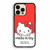 Hello Kitty Quotes iPhone 14 Pro Max Case