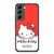 Hello Kitty Quotes Samsung Galaxy S22 Case