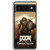 Doom the Dark Ages Google Pixel 6 Pro Case