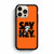 San Francisco Giants Say Hey iPhone 13 Pro Case