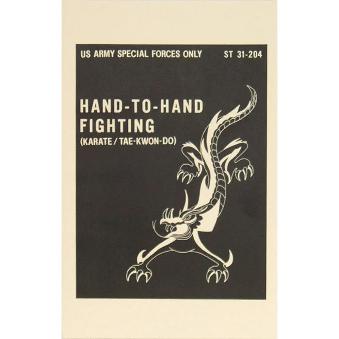 Hand to Hand Fighting (Karate/Tae KwonDo) Handbook, US Military