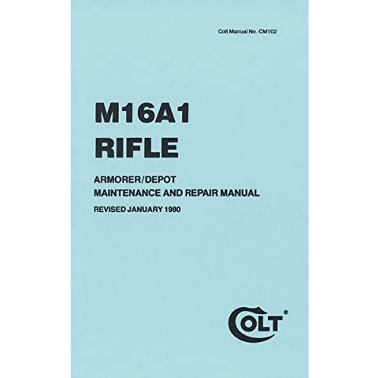 M16A1 Rifle Armorer Maintenance Manual (BK040), US Military Manuals