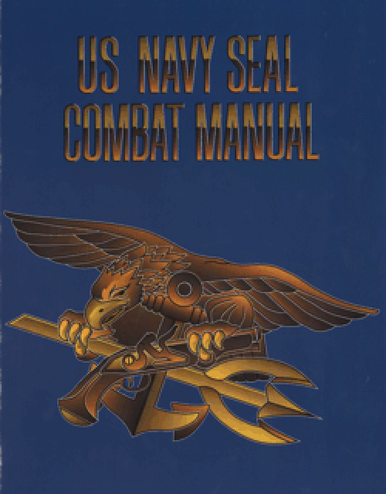 Us Navy Seal Combat Manual Bk9650b Us Military Manuals