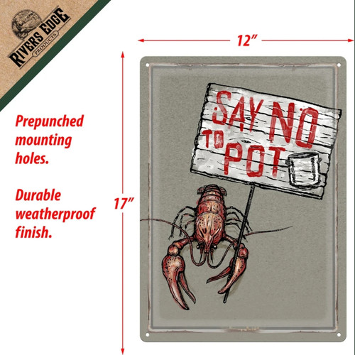 “Say No to Pot” Lobster Sign