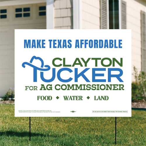 Clayton Tucker (24" x 18" Coroplast Yard Sign)