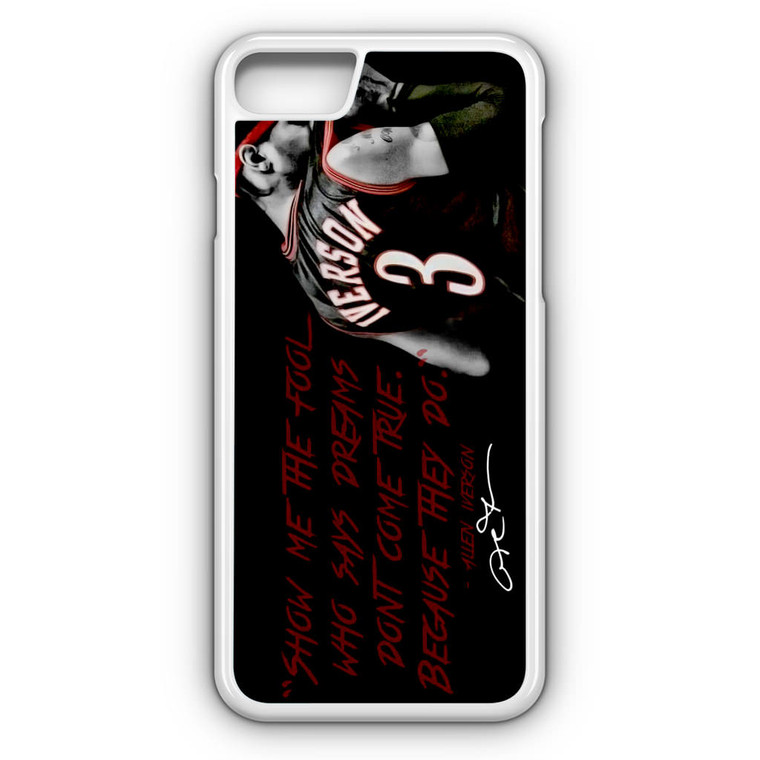 Allen Iverson Quotes iPhone 7 Case