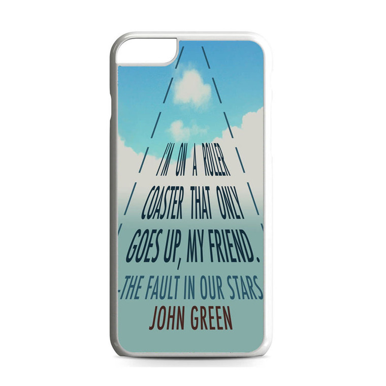 The Fault in Our Stars Quotes-John Greens Quotes iPhone 6 Plus/6S Plus Case