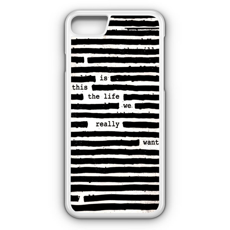 Roger Waters Is This the Life We Really Want iPhone 8 Case