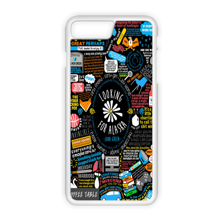Looking for Alaska iPhone 8 Plus Case