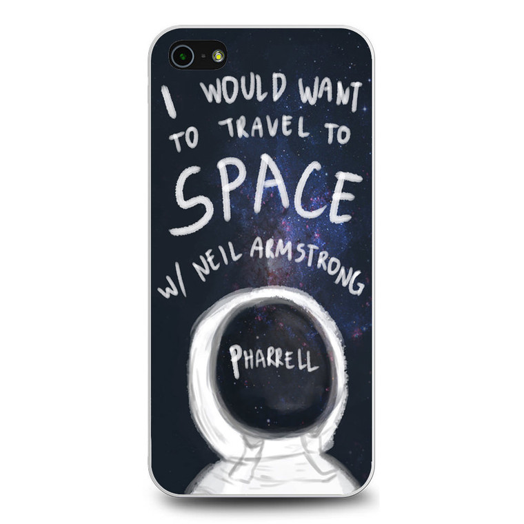 Pharell Quote iPhone 5/5S/SE Case