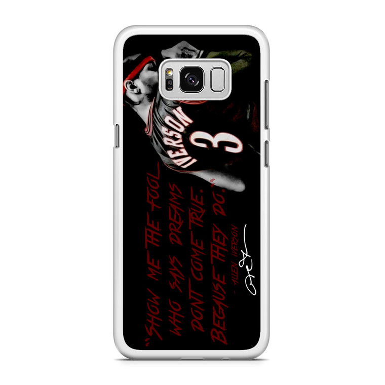 Allen Iverson Quotes Samsung Galaxy S8 Case