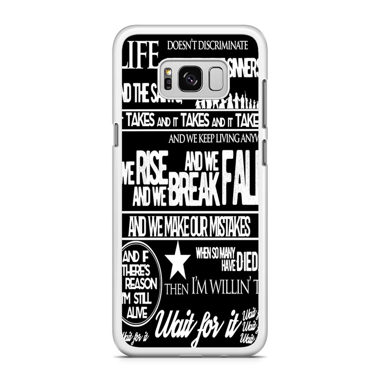 Hamilton Wait for it Lyrics Quotes Samsung Galaxy S8 Case