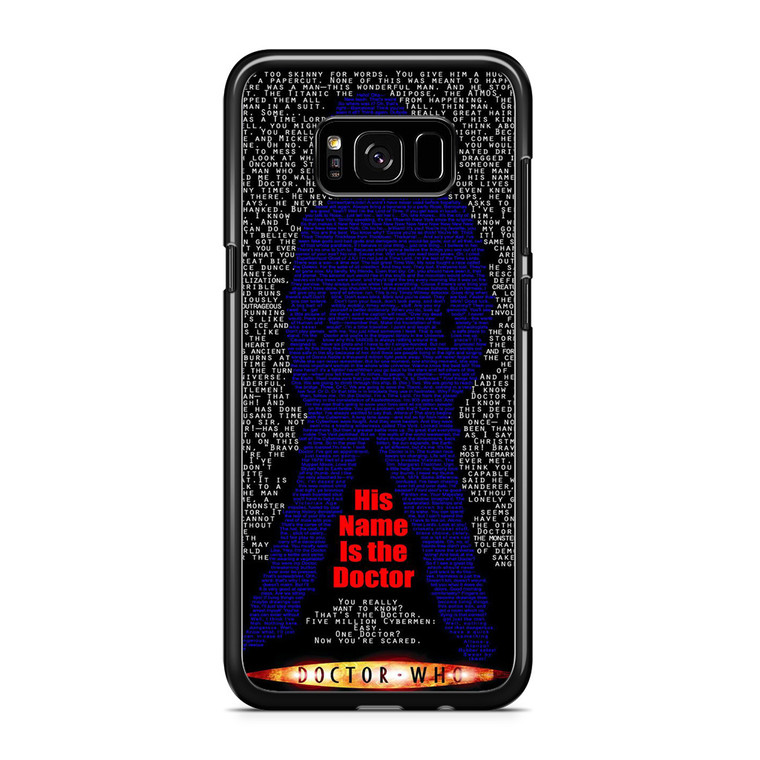 Doctor Who His Name Is The Doctor Samsung Galaxy S8 Plus Case