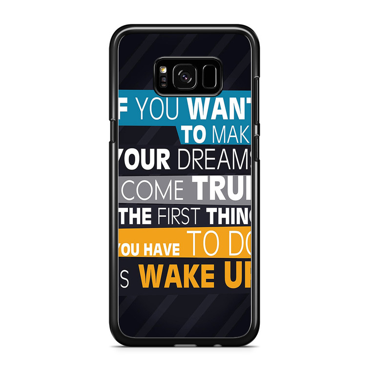 Wake Up Samsung Galaxy S8 Plus Case