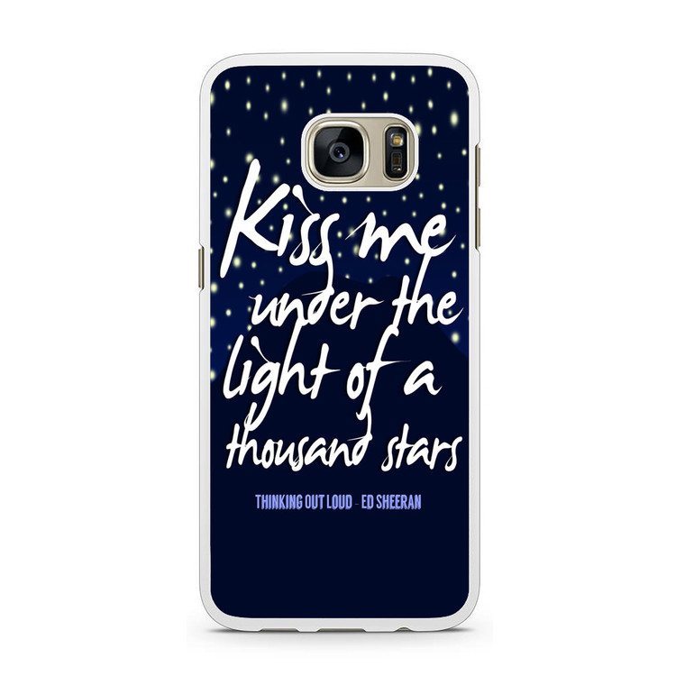 Thinking Out Loud Samsung Galaxy S7 Case