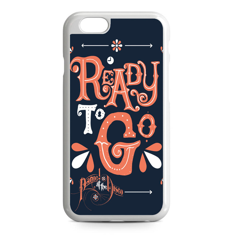 Panic at the Disco Ready To Go iPhone 6/6S Case