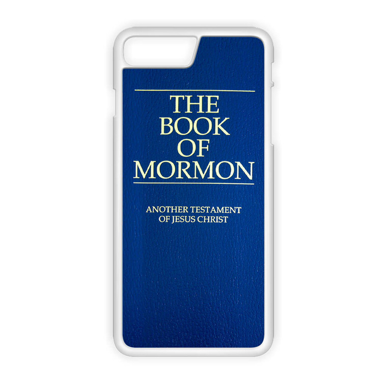The Book Of Mormon iPhone 7 Plus Case