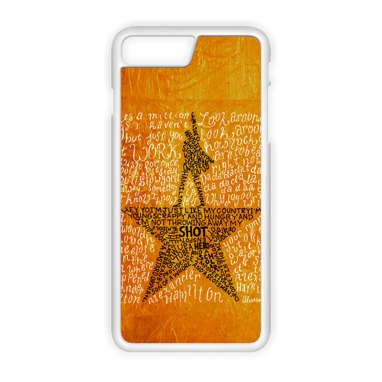 Hamilton Musical Lyrics iPhone 7 Plus Case