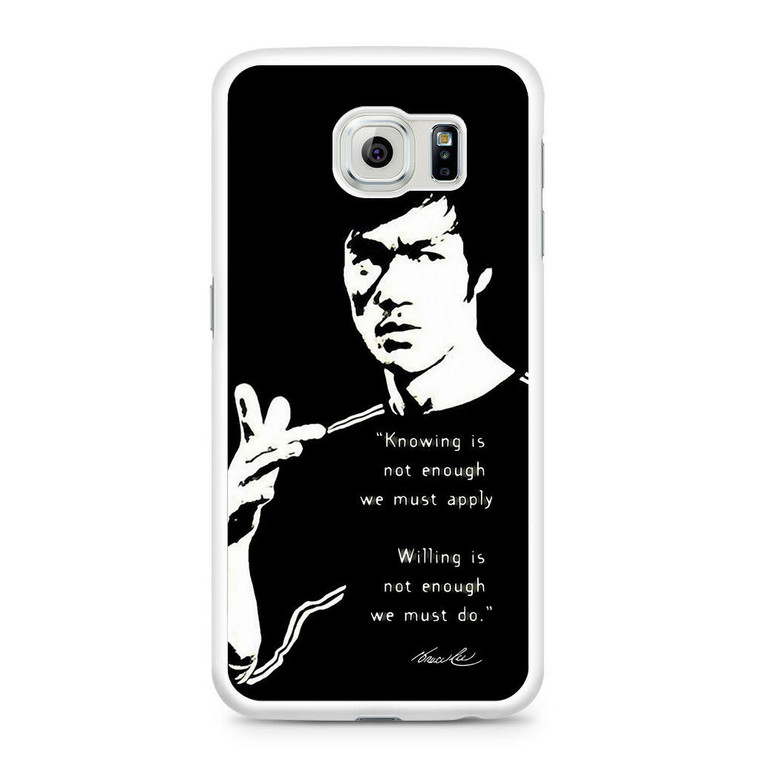 Bruce Lee Quotes Samsung Galaxy S6 Case