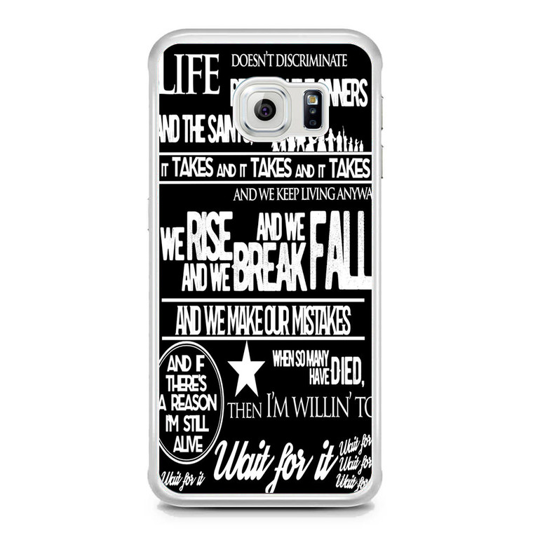 Hamilton Wait for it Lyrics Quotes Samsung Galaxy S6 Edge Case