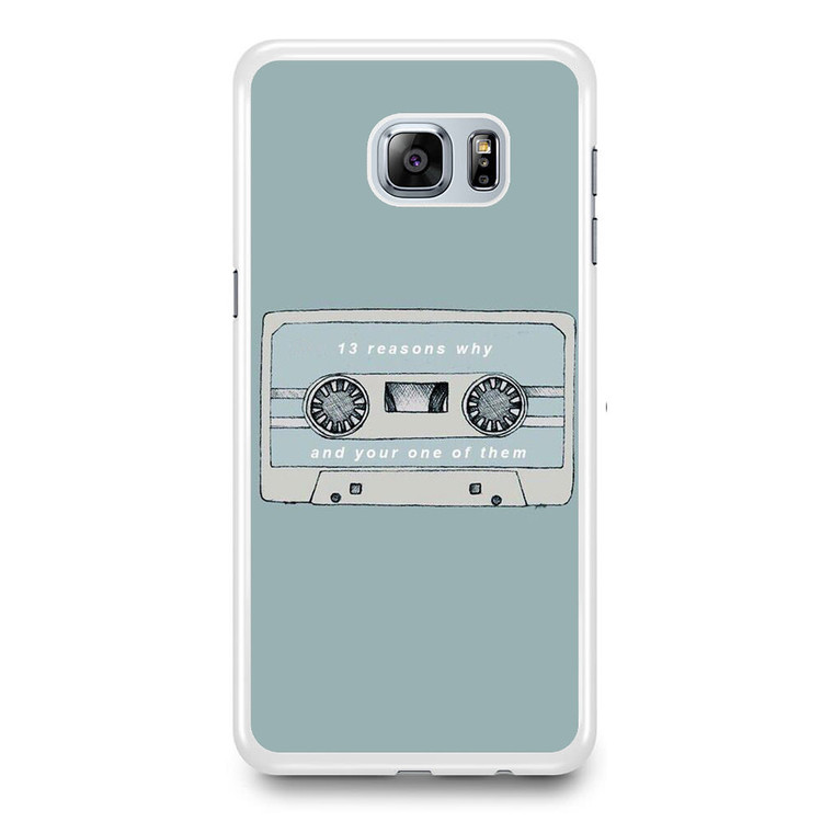 13 Reasons Why And Your One Of Them Samsung Galaxy S6 Edge Plus Case