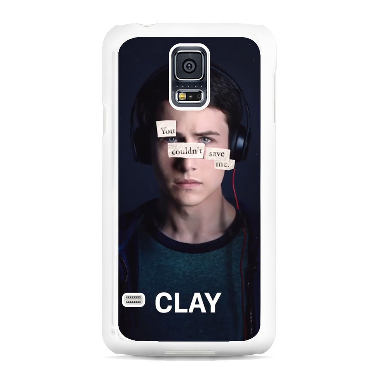 13 Reasons Why Clay Samsung Galaxy S5 Case