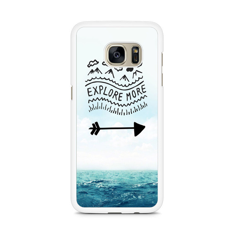 Adventure is Out There Explore More Samsung Galaxy S7 Edge Case
