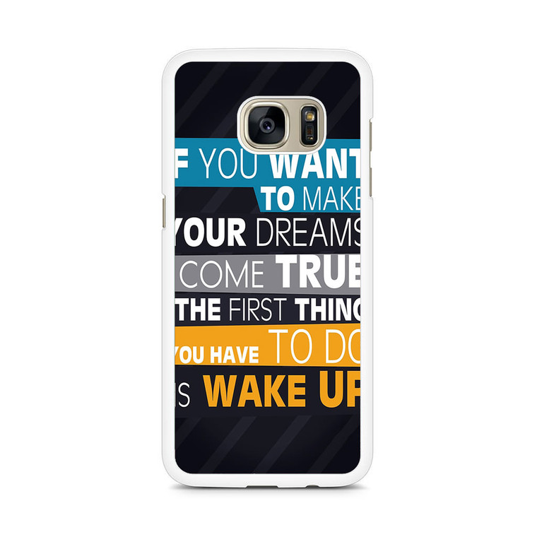 Wake Up Samsung Galaxy S7 Edge Case