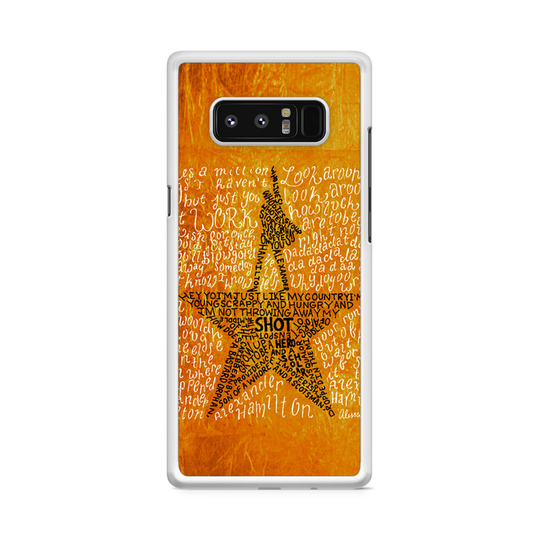 Hamilton Musical Lyrics Samsung Galaxy Note 8 Case