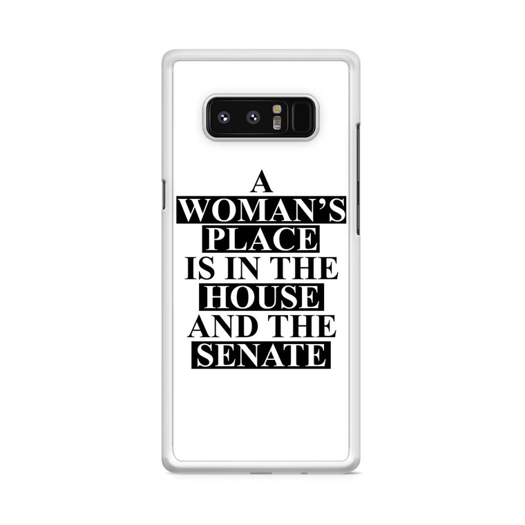 A Woman's Place Samsung Galaxy Note 8 Case
