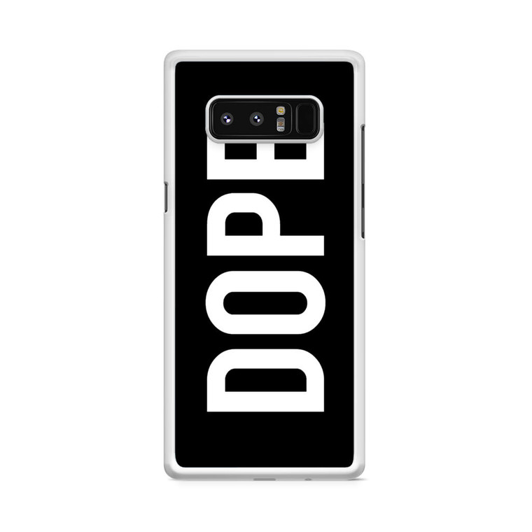 Dope Samsung Galaxy Note 8 Case