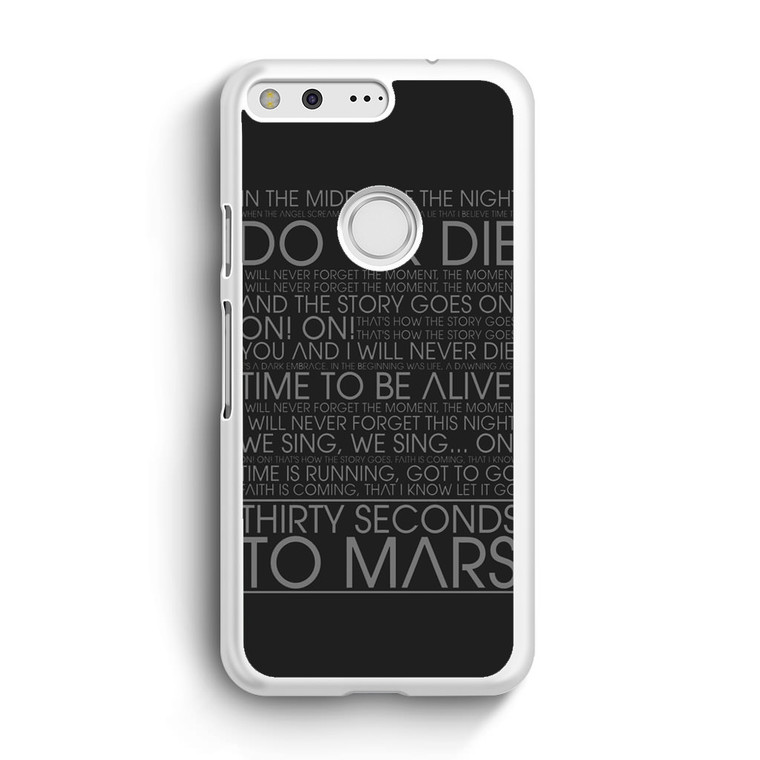 30 Second To Mars Do Or Die Google Pixel XL Case