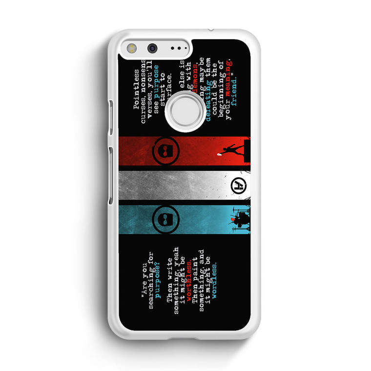 Twenty One Pilots Lyrics TOP Google Pixel XL Case