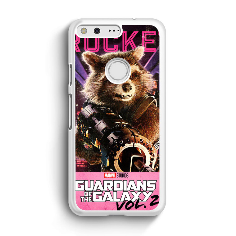 Guardians Of The Galaxy Vol 2 Rocket Racoon Google Pixel XL Case