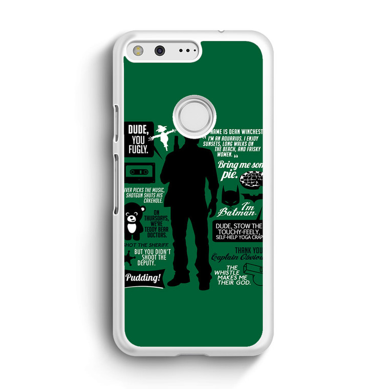 Dean Winchester Quotes Google Pixel Case