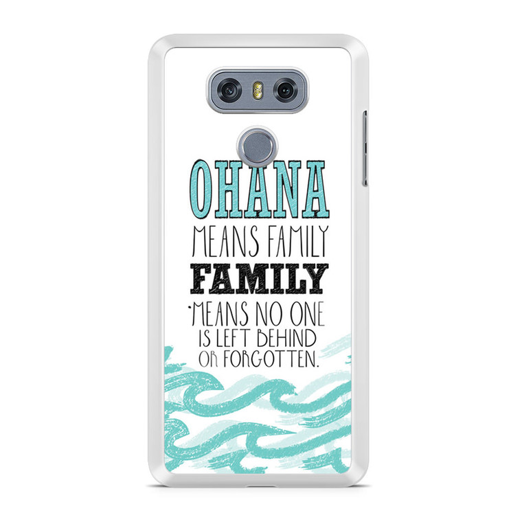 Ohana Means Family Lilo and Stitch Disney LG G6 Case