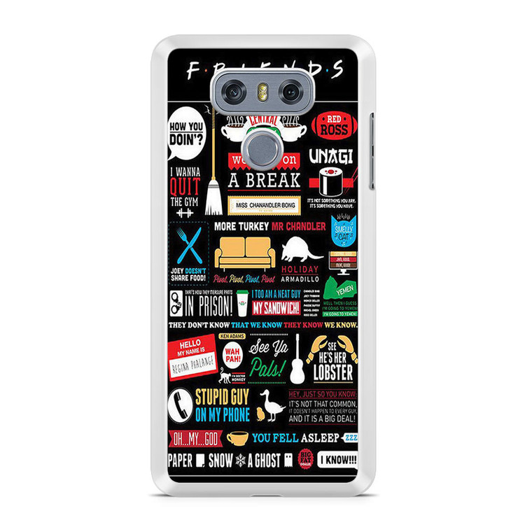 Friends TV Show LG G6 Case