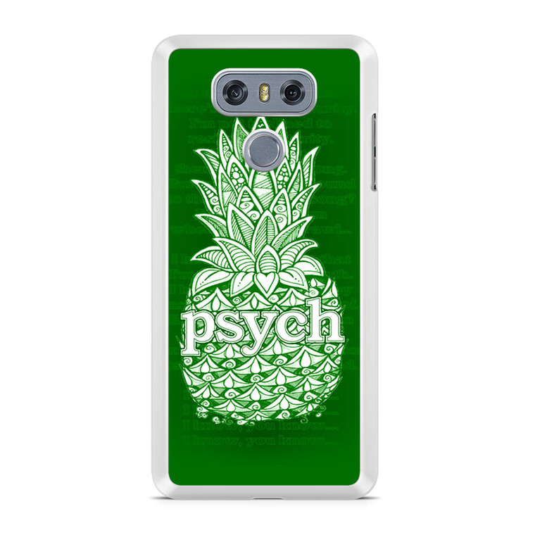 Psych Pineaple LG G6 Case