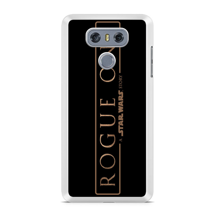 Rogue One Star Wars Story LG G6 Case