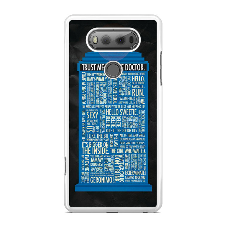 Doctor Who Quotes,trust me im doctor LG V20 Case