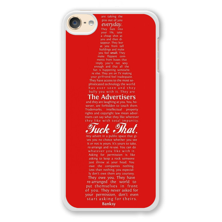 Humor Advertisements Bansky iPod Touch 6 Case