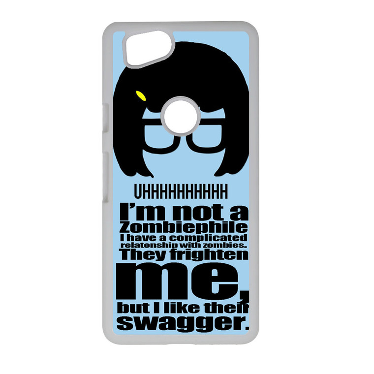 Tina Belcher Zombie Quotes Google Pixel 2 Case