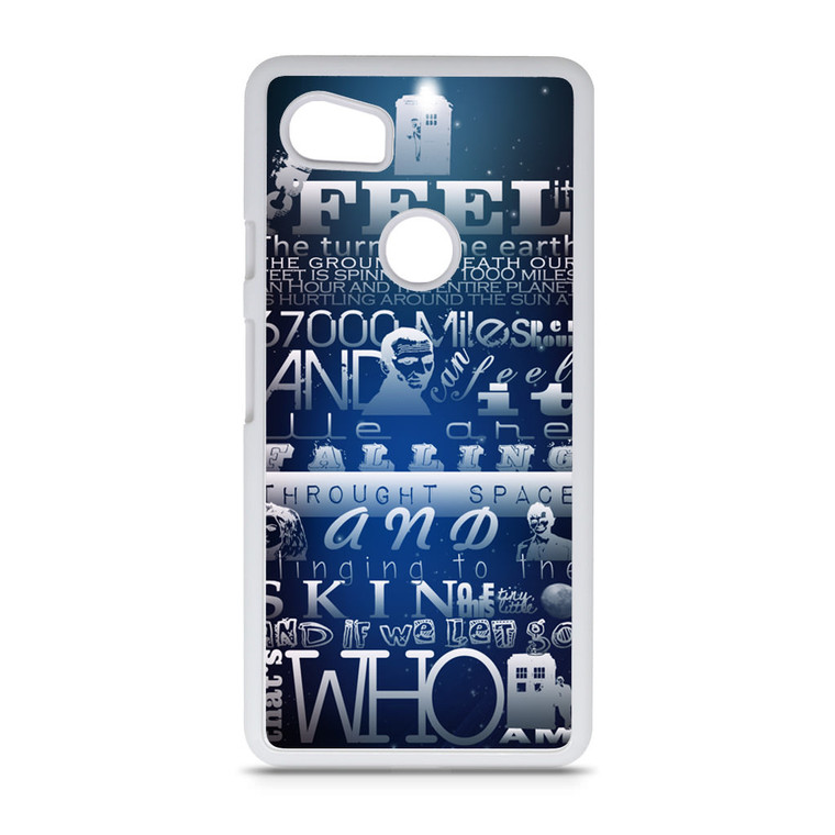 Doctor Who Tardis Quotes Blue Google Pixel 2 XL Case