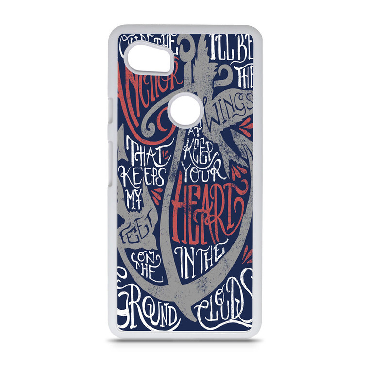 Mayday Parade You Be The Anchor Google Pixel 2 XL Case