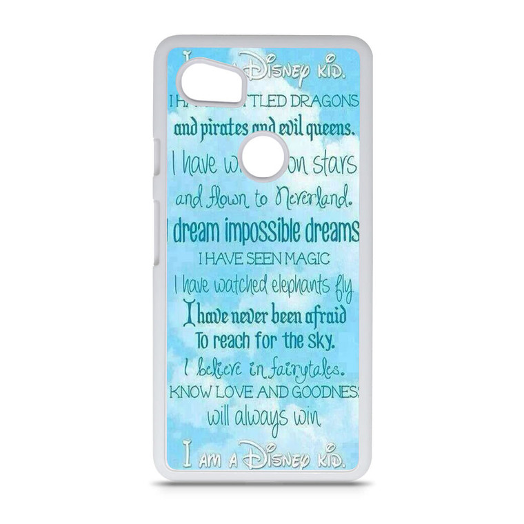 Disney Quotes Google Pixel 2 XL Case