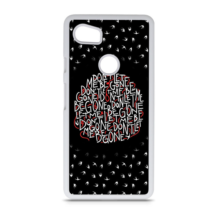 Twenty One Pilot Goner Lyric Google Pixel 2 XL Case