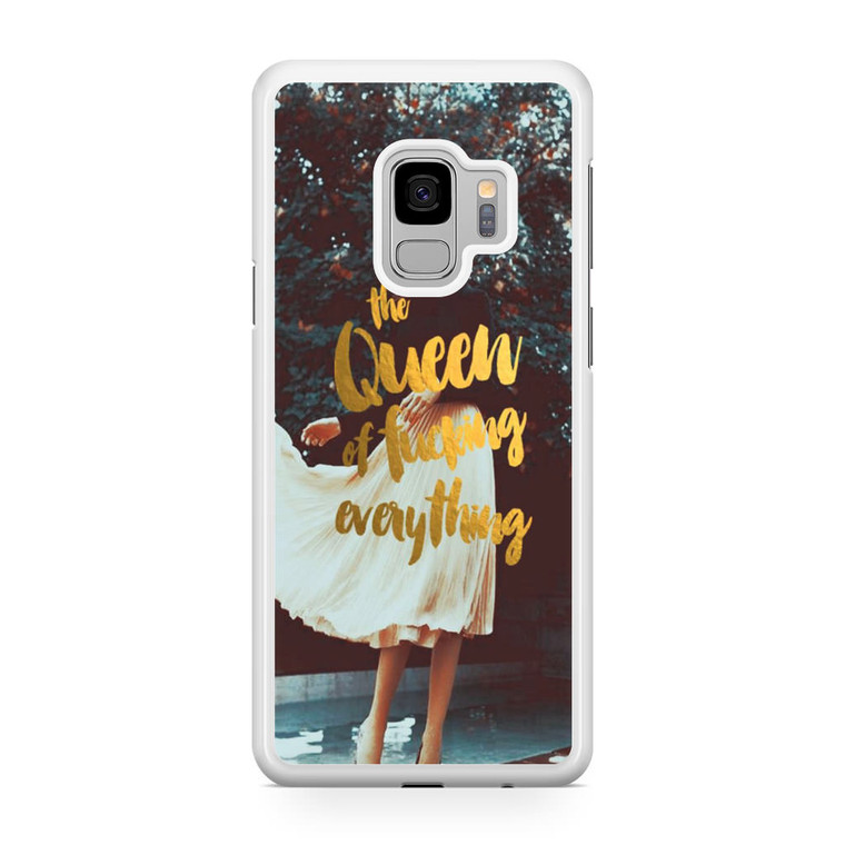 The Queen Of Fucking Everything Samsung Galaxy S9 Case