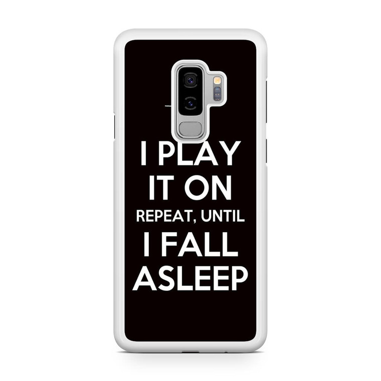 Arctic Monkeys I Play It On Repeat Samsung Galaxy S9 Plus Case