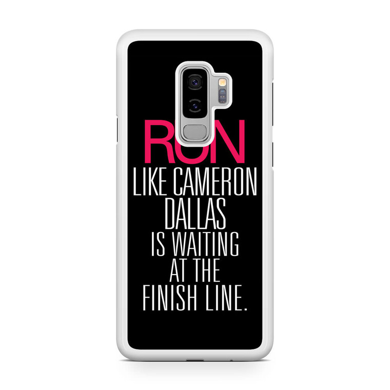 Run Like Cameron Dallas Samsung Galaxy S9 Plus Case