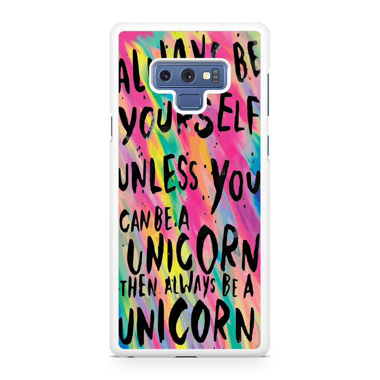 Rainbow Unicorn Quote Samsung Galaxy Note 9 Case